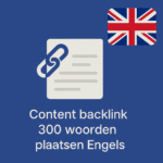 Content backlink 300 woorden + plaatsen Engels