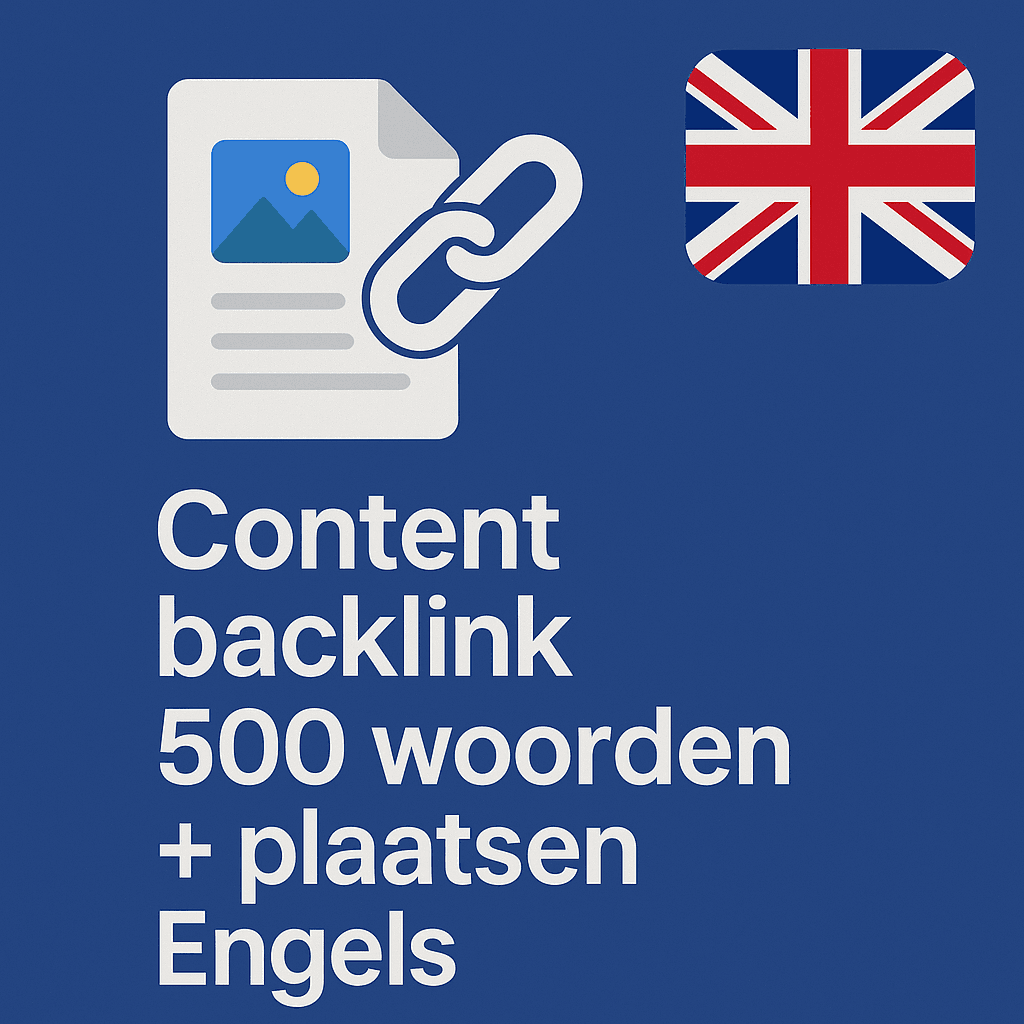 Content backlink 500 woorden + plaatsen Engels