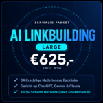 AI Linkbuilding Pakket – Large AI linkbuilding large